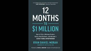 12 months to $1 million  | Audiobook (Chapter 3: Step One: Choose Your Customer)