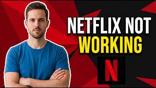 How To Fix Netflix Not Working On Google Chrome (Easy Guide)