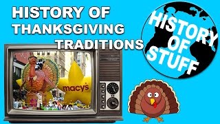 History of Thanksgiving Traditions
