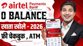 Airtel Payment Bank Account Open 2026 | Airtel Payment Bank Account Kaise Khole |Airtel Payment Bank