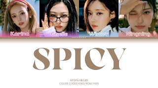 AESPA (에스빠) - Spicy (Color Coded Lyrics eng/rom/han