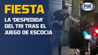 La fiesta que armaron jugadores del Tri tras el juego de Escocia