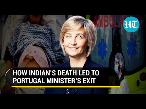 Indian woman's death in Lisbon forces Portugal Health Minister to quit; Here’s why