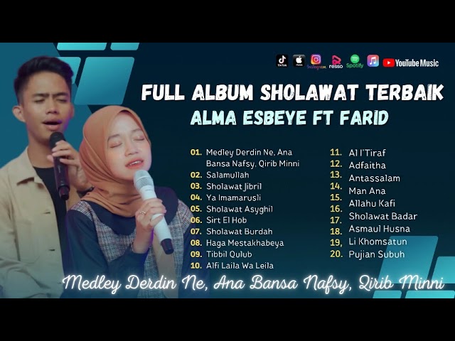 Sholawat Terbaru || Album Alma Esbeye Ft Farid  || Medley Derdin Ne, Ana Bansa Nafsy, Qirib Minni class=