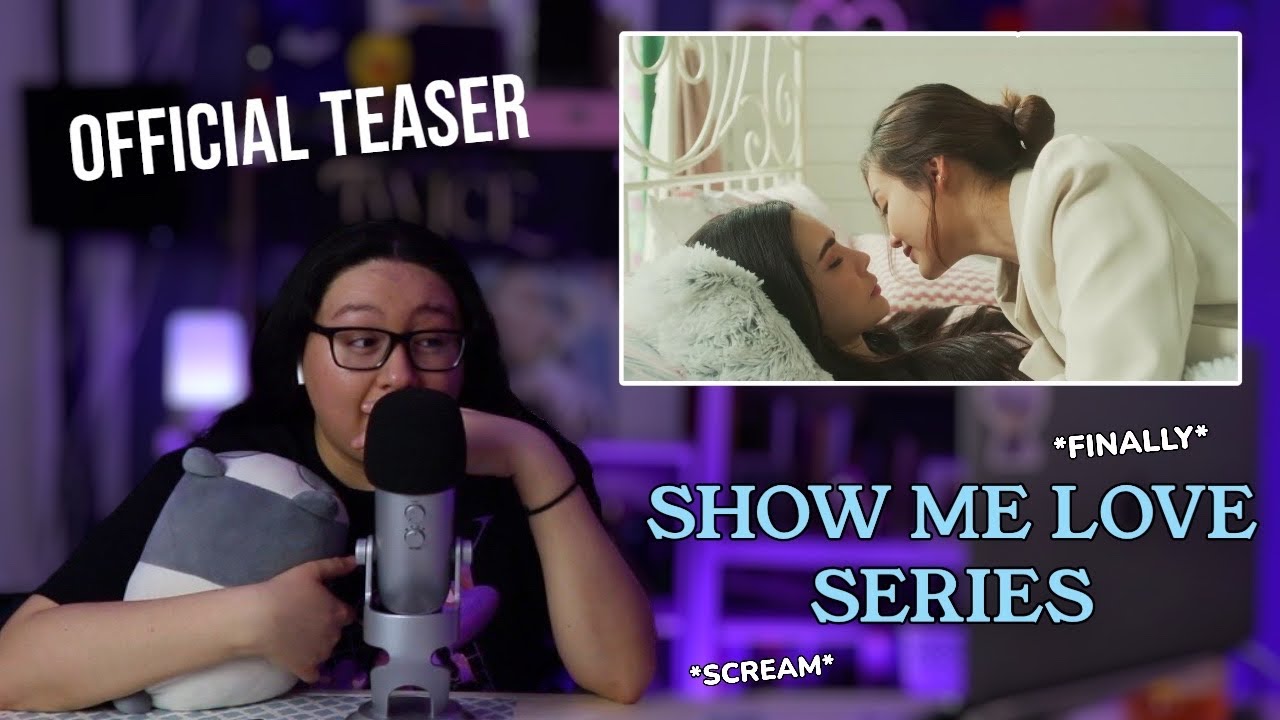 Show Me Love The Series - แค่อยากบอกรัก Official Teaser | REACTION #ENGLOT 🫶🏻