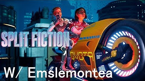 Split Fiction W/ Emslemontea | Part - 1 Cyber Ninja
