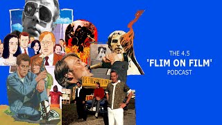 Watch The 4.5 'Flim On Film' Podcast Trailer