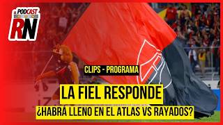 ? Atlas ilusiona otra vez ? ¿La Fiel llenará el Estadio Jalisco? | Clips PODCAST ROJINEGRO