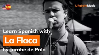 Jarabe de Palo - La Flaca (Lyrics / Letra English & Spanish)