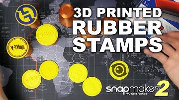 How to 3D print rubber stamps with TPU on the Snapmaker 2.0