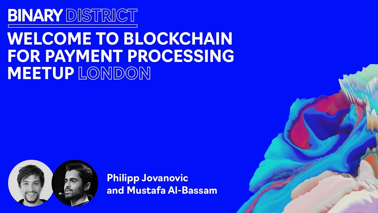 Blockchain meetup 'Blockchain for payment processing' - YouTube