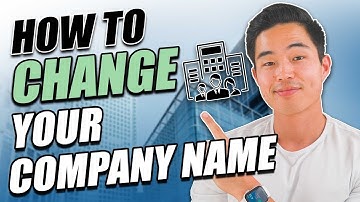 How To Change Your Company Name in ANY STATE (2022)