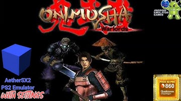 Onimusha: Warlords Gameplay AetherSX2 ( PS2 Emulator ) with Settings