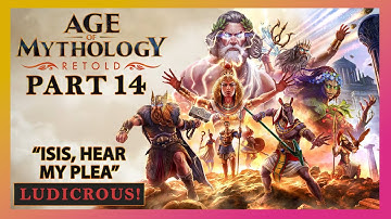 Age of Mythology Retold | LUDICROUS Campaign Gameplay Walkthrough Deel 14 - "Isis, hoor mijn smee...