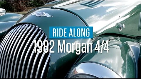 1982 Morgan 4/4 | Ride Along