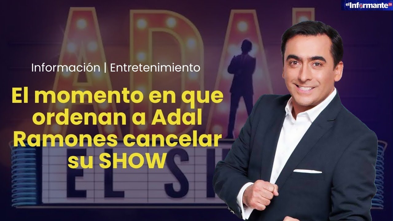 El momento en que ordenan a Adal Ramones cancelar su SHOW - YouTube