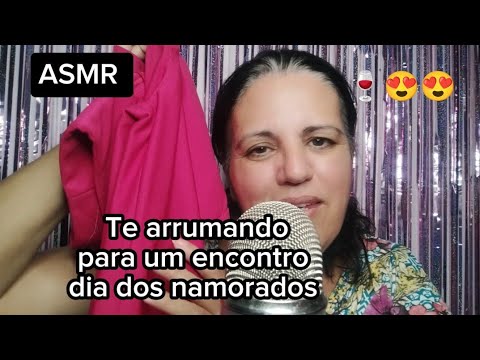 Asmr- DIA DOS NAMORADOS - Arrumando você para um encontro 😍🍷🥱🤤