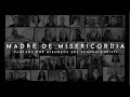 Madre de misericordia  coro virtual del regnum christi