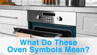 What Do These Oven Symbols Mean?