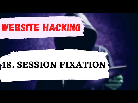 18. Session fixation FOR WEBSITE HACKING || ETHICAL HACKING TUTORIAL || LIFE4CODING