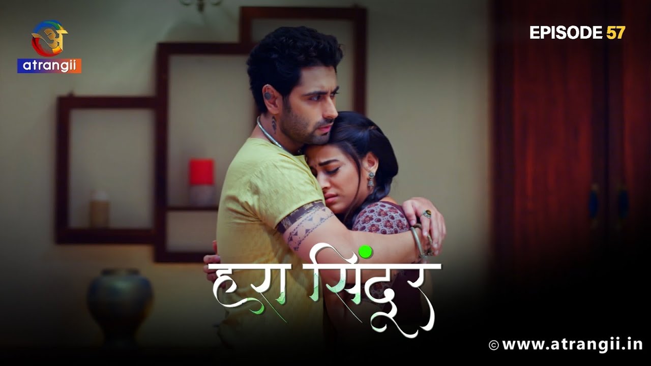 Ammaji Ki Hui Ghar Wapasi | Hara Sindoor | Episode - 57| Streaming Now On Atrangii App