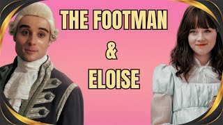The Footman Helping Eloise Bridgerton