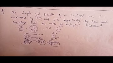 The Length and Breadth of a rectangle are increased by 8%and 5%.  Percentage will area increase ?