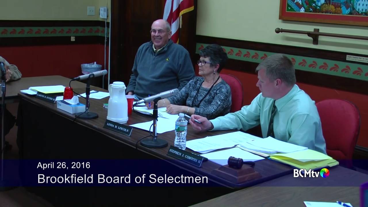 Brookfield MA Board of Selectmen April 26, 2016 YouTube