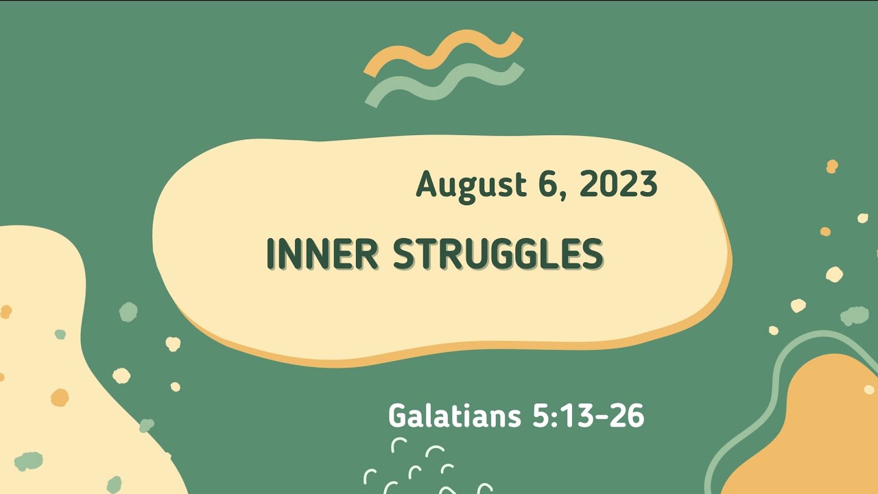 sunday-school-lesson-inner-struggles-august-6-2023-youtube