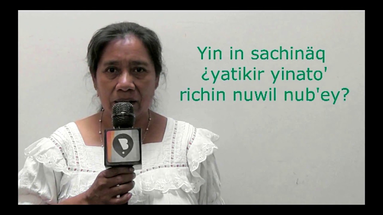 Aprendiendo cakchiquel o kaqchikel. YouTube