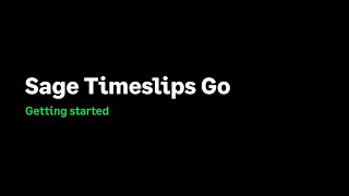 Sage Timeslips Go—Getting Started