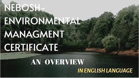 NEBOSH Environmental Management Certificate/ Saqib Nadeem institute of OHS/EMC/