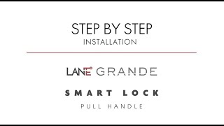 How to Install the Lane Grande Pull Handle Step by Step