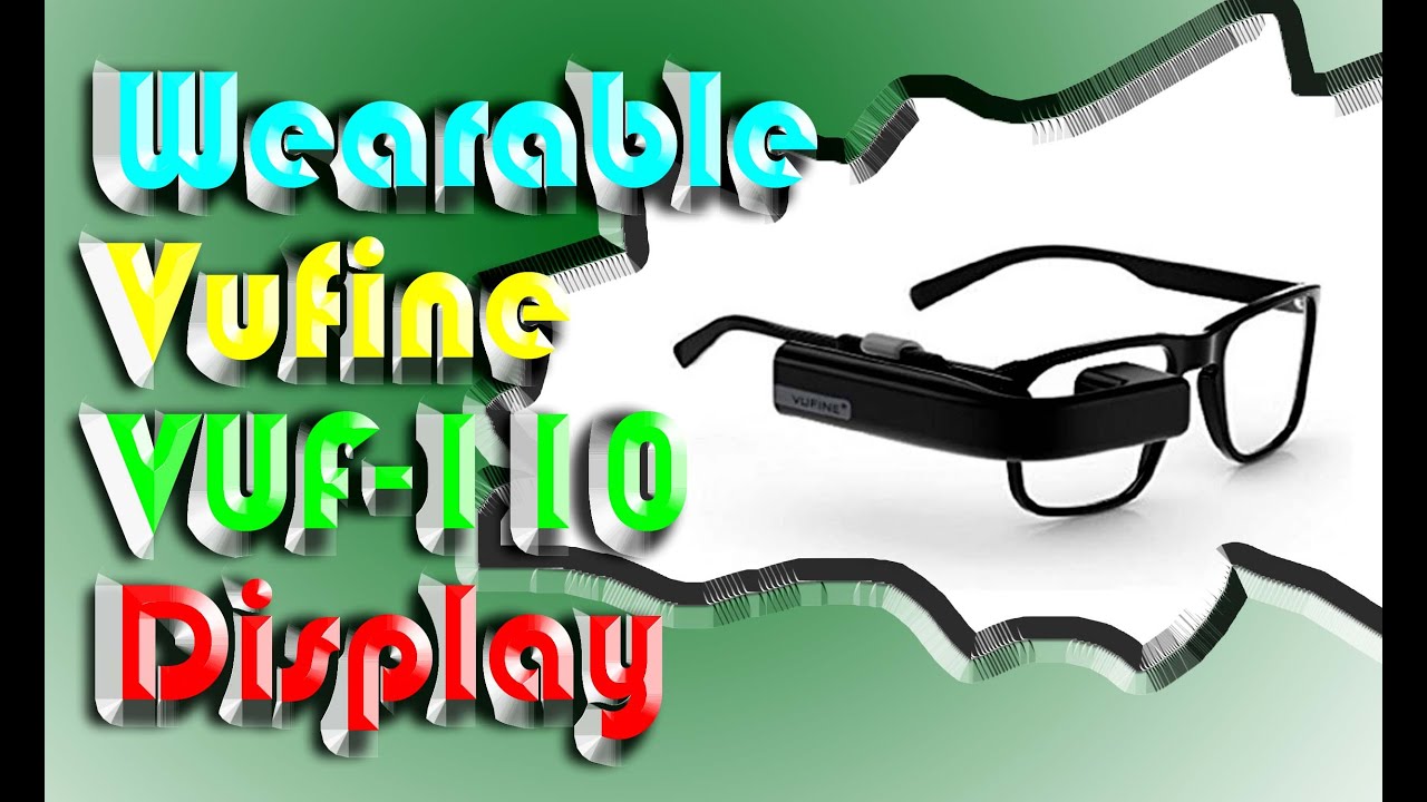 Best Wearable Vufine VUF 110 Display 2023 Review 