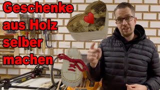 Geschenke selber machen mit einem Lasergravierer ! Laserengraver ! Graviermaschine ! DIY Holz Idee