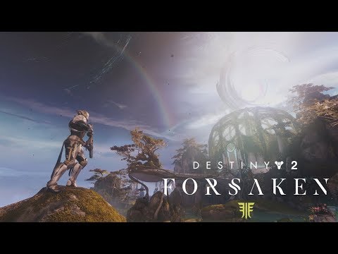 Destiny 2: Forsaken - Dreaming City Trailer