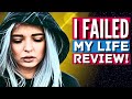 I failed my life review shocked to see how much i got wrong