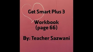 Get Smart Plus 3 Workbook Unit 8 Revision (page 66)