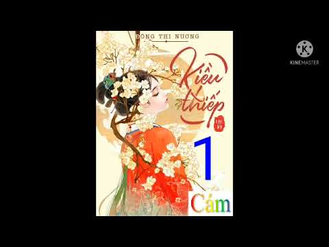 KIỀU THIẾP | Truyện ngôn tình, cổ đại, cung đình, trọng sinh, huyền huyễn | Tập 1 - youtube