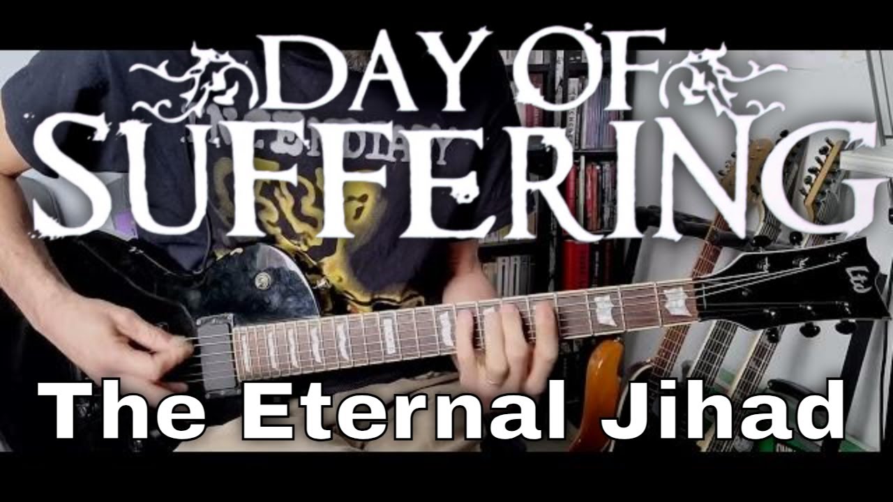 Day of Suffering - The Eternal Jihad (Guitar Cover)