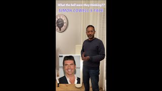 What the hell were they thinking - Simon Cowell
