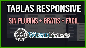 🔵 Cómo crear TABLAS RESPONSIVE en WORDPRESS || Sin Plugins, Gratis y Fácil