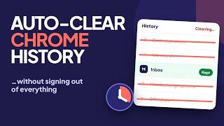 Delete Your Chrome History Automatically, Except the Sites You Want to Keep