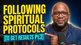 Spiritual Protocol Series Pt.2
