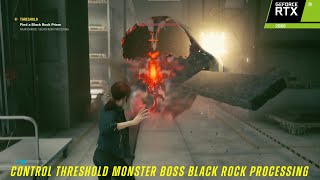 Control Threshold monster boss Black Rock Processing | EASY METHOD