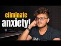 How To Stop Feeling Anxious | 4 Ways to Eliminate Anxiety Forever! 🤯🚀