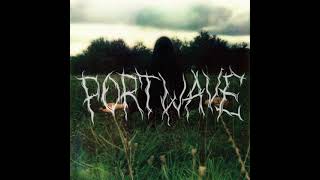 Portwave - Get Out