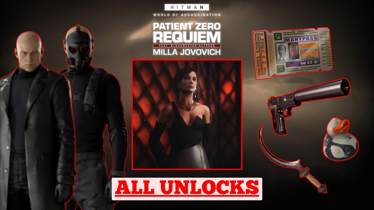Requium Hitman HITMAN WoA: Patient Zero Requiem - All Unlocks - YouTube