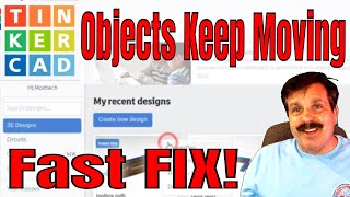 Project Freezing or Objects Moving in Tinkercad  | Simple Fix #solved