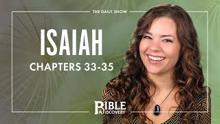God Needs No Permission | Isaiah 33-35